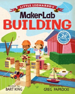 Little Leonardo's MakerLab Building-Gibbs Smith Publishers