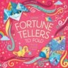 Fortune Tellers To Fold-EDC Publishing (Usborne / Kane Miller) -The Toy Maven Shop harp9781805319986