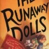 The Runaway Dolls-Hachette Book Group -The Toy Maven Shop hbog9780786855858