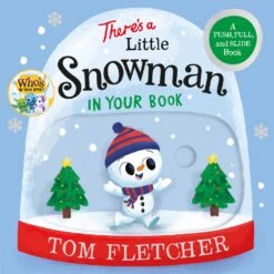 There's A Little Snowman In Your Book: A Push, Pull, And Slide Book-Penguin Random House