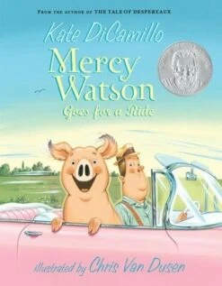 Mercy Watson Goes For A Ride-Candlewick Press