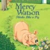 Mercy Watson Thinks Like A Pig-Candlewick Press -The Toy Maven Shop raho9780763652319