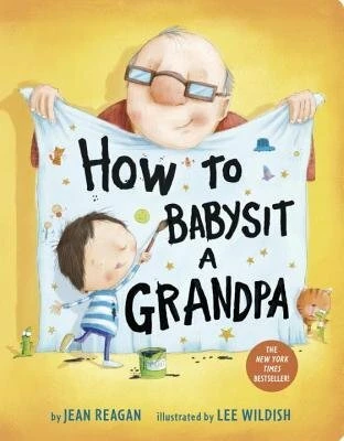 How to Babysit a Grandpa: A Book for Dads, Grandpas, and Kids-Penguin Random House How To Babysit A Grandpa: A Book For Dads, Grandpas, And Kids-Penguin Random House -The Toy Maven Shop raho9781524772550