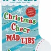 Christmas Cheer Mad Libs: Over 80 Festive Mad Libs Stories!-Penguin Random House 1 Christmas Cheer Mad Libs: Over 80 Festive Mad Libs Stories!-Penguin Random House -The Toy Maven Shop raho9781524793388