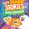 Silly Sticker Stories: Halloween: Halloween Fill In The Blank Stories, 96 Pages Of Spooktacular Fun With Over 315 Halloween Stickers-Highlights 1 Silly Sticker Stories: Halloween: Halloween Fill In The Blank Stories, 96 Pages Of Spooktacular Fun With Over 315 Halloween Stickers-Highlights -The Toy Maven Shop raho9781639622573