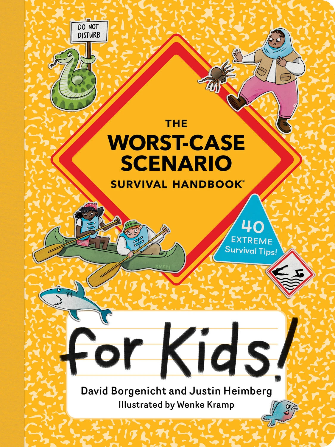 The Worst-Case Scenario Survival Handbook for Kids-Penguin Random House The Worst-Case Scenario Survival Handbook For Kids-Penguin Random House -The Toy Maven Shop raho9781683694564