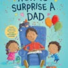 How To Surprise A Dad: A Book For Dads And Kids-Penguin Random House